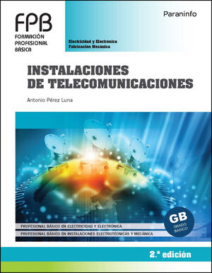 INSTALACIONES DE TELECOMUNICACIONES 2ª EDICION 2021