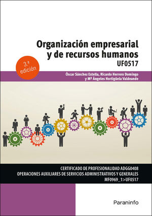 ORGANIZACION EMPRESARIAL RECURSOS HUMA.UF0517 3/E