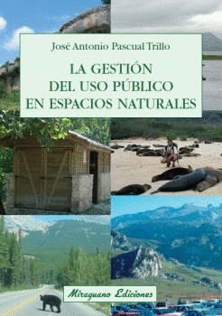 LA GESTION DEL USO PUBLIO EN ESPACIOS NATURALES