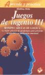 JUEGOS DE INGENIO III. ROMPECABEZAS DE LOGICA