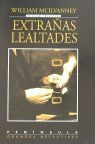 EXTRAÑAS LEALTADES