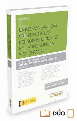 RESPONSABILIDAD CRIMINAL DE LAS PERSONAS JURÍDICAS EN LATINOAMERICA Y EN ESPAÑA,