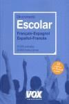 DICCIONARIO ESCOLAR FRANÇAIS-ESPAGNOL, ESPAÑOL - FRANCES