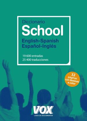 DICCIONARIO SCHOOL ENGLISH-SPANISH / ESPAÑOL - INGLES